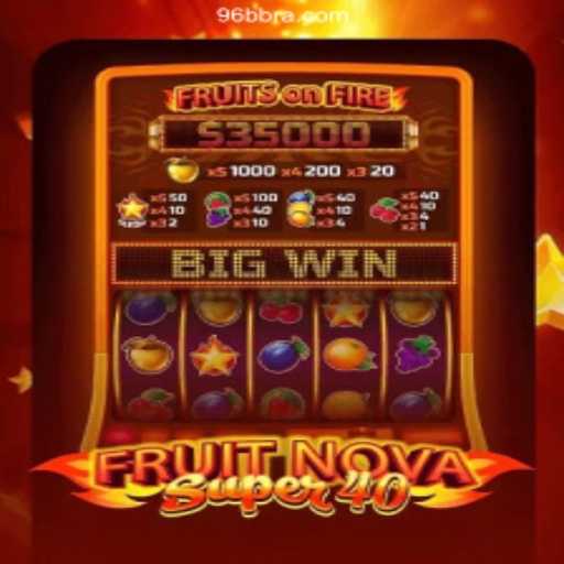 Explore the Exciting World of FruitNovaSuper40: A Premier Gaming Experience