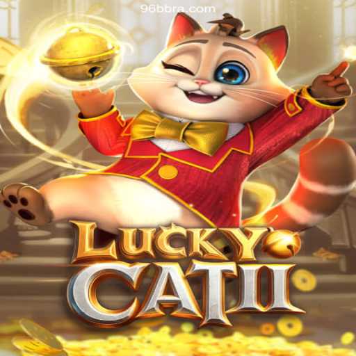 Exploring LuckyCatII: A New Gaming Experience on 96B⭐️ A Melhor Plataforma de Apostas no Brasil