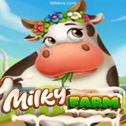 Discover MilkyFarm: A Top-tier Gaming Experience